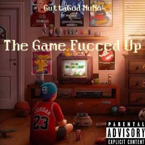 The Game Fucced Up