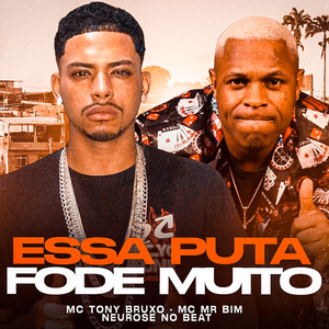 Essa Puta Fode Muito