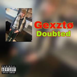 Doubted
