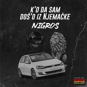 K'o Da Sam Doš'o Iz Njemačke