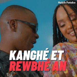 kanghé et rewbhé an