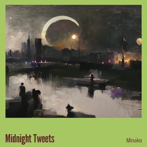 Midnight Tweets (Acoustic)
