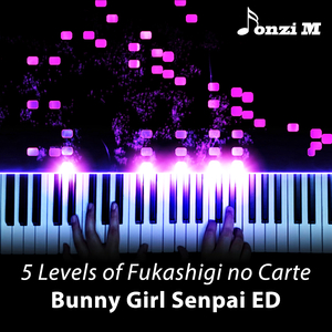 5 Levels of Fukashigi no Carte (Bunny Girl Senpai ED)