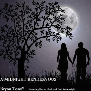 A Midnight Rendezvous (feat. Duane Flock & Paul Wainwright)