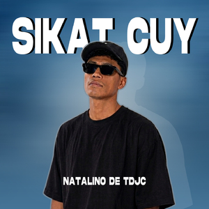 SIKAT CUY