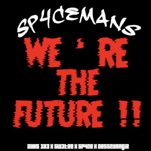 We’re the Future