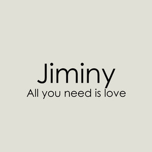 All You Need Is Love