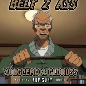 Belt2Ass (feat. GloRuss)