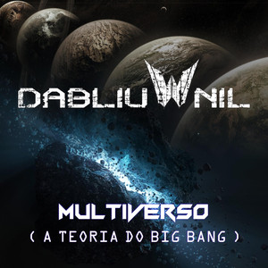 Multiverso (A Teoria Do Big Bang)