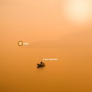 O Teu Caminho