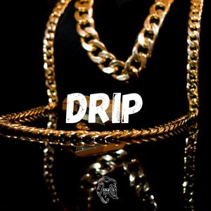 Drip (feat. Lou152)