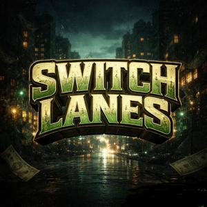 Switch Lanes