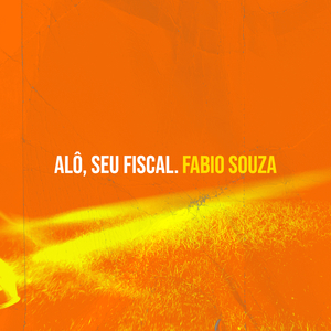 Alô, Seu Fiscal.