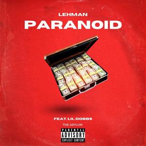 PARANOID (feat. Lil Dobbs)