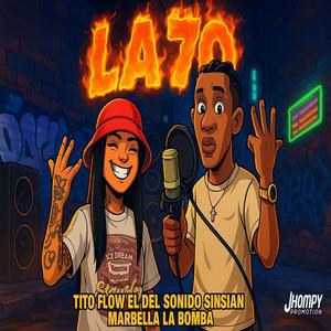 La 70 (feat. MARBELLA LA BOMBA)
