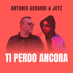 Ti Perdo Ancora
