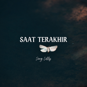 Saat Terakhir