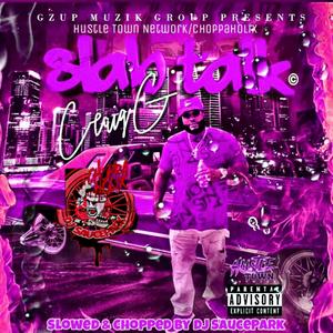 Slab Talk Choppaholix Intro (feat. Craig G) (Slowed & Chopped)