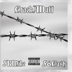CrackADuff (feat. 56ca$h)
