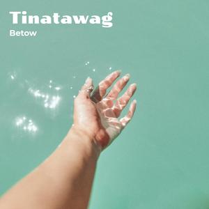 Tinatawag