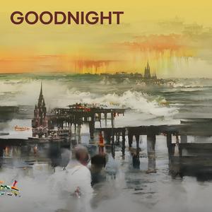Goodnight