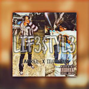 LIF3$tYL3 (feat. lluvdorann)