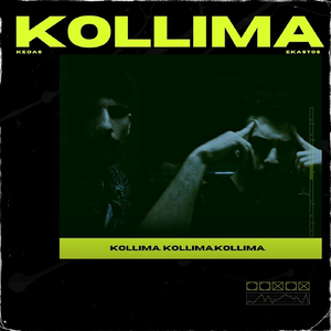 KOLLIMA (feat. EKASTOS)