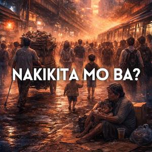 Nakikita Mo Ba?