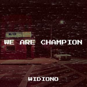 We Are Champion