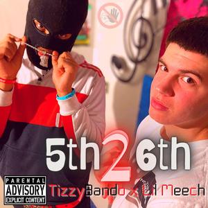 5th 2 6th (feat. Lil Meech)