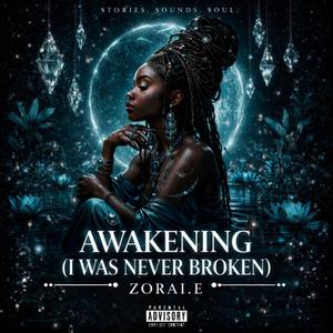 Awakening (I Was Never Broken)