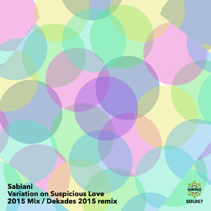 Variation on Suspicious Love (Dekades 2015 Remix)