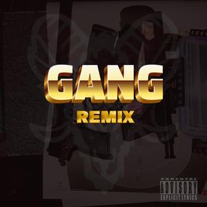 Gang (feat. UNDECIDED, Don Deven & Lazy GY) (Remix)