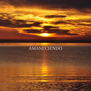 AMANECIENDO