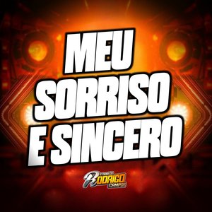 Meu Sorriso É Sincero
