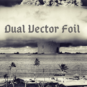 Dual Vector Foil (prod by Kimmick and JackieBoys)