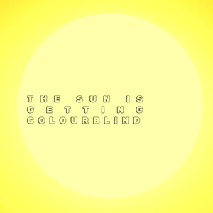 The Sun Is Getting Colourblind (CT Instrumental Remix)
