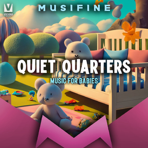 Quiet Quarters (Music for Babies)