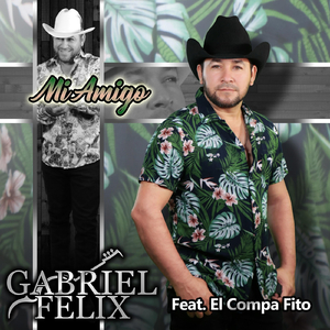 Mi Amigo (En Vivo) [feat. El Compa Fito]