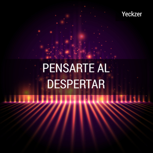 Pensarte Al Despertar