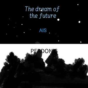 The dream of the future