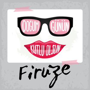 Doğum Günün Kutlu Olsun Firuze