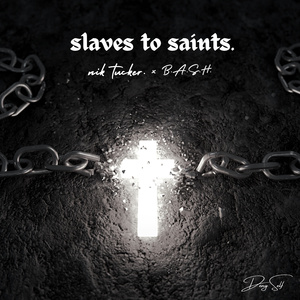 slaves to saints.