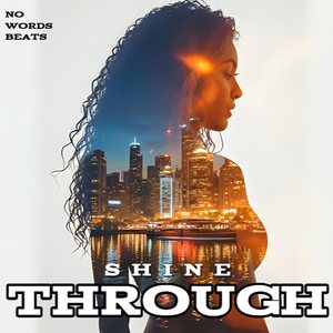 Shine Through