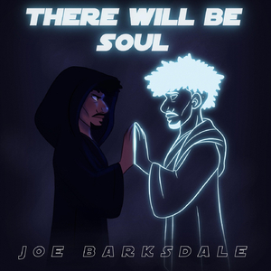 There Will Be Soul