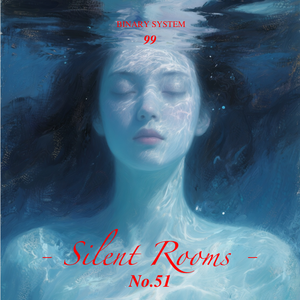 Binary System · SR99-51（双星系统 · 静室99-51 · 微笑的眼泪）