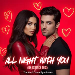 All Night With You (UK Bounce Mix)