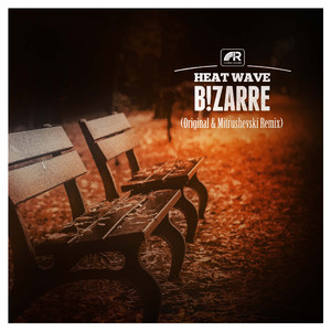 Heat Wave (Mitrushevski Remix)