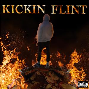 Kickin Flint Freestyle