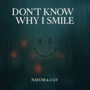 Don't Know Why I Smile